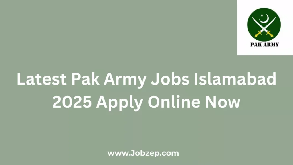 Latest Pak Army Jobs Islamabad 2025 Apply Online Now
