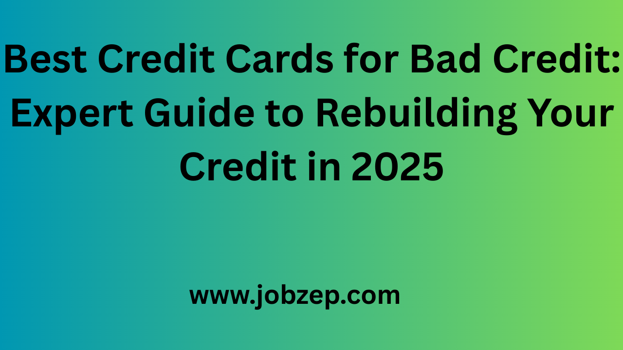 Best Credit Cards for Bad Credit